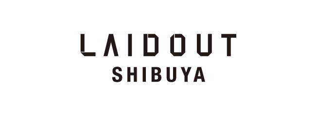 LAIDOUT SHIBUYA